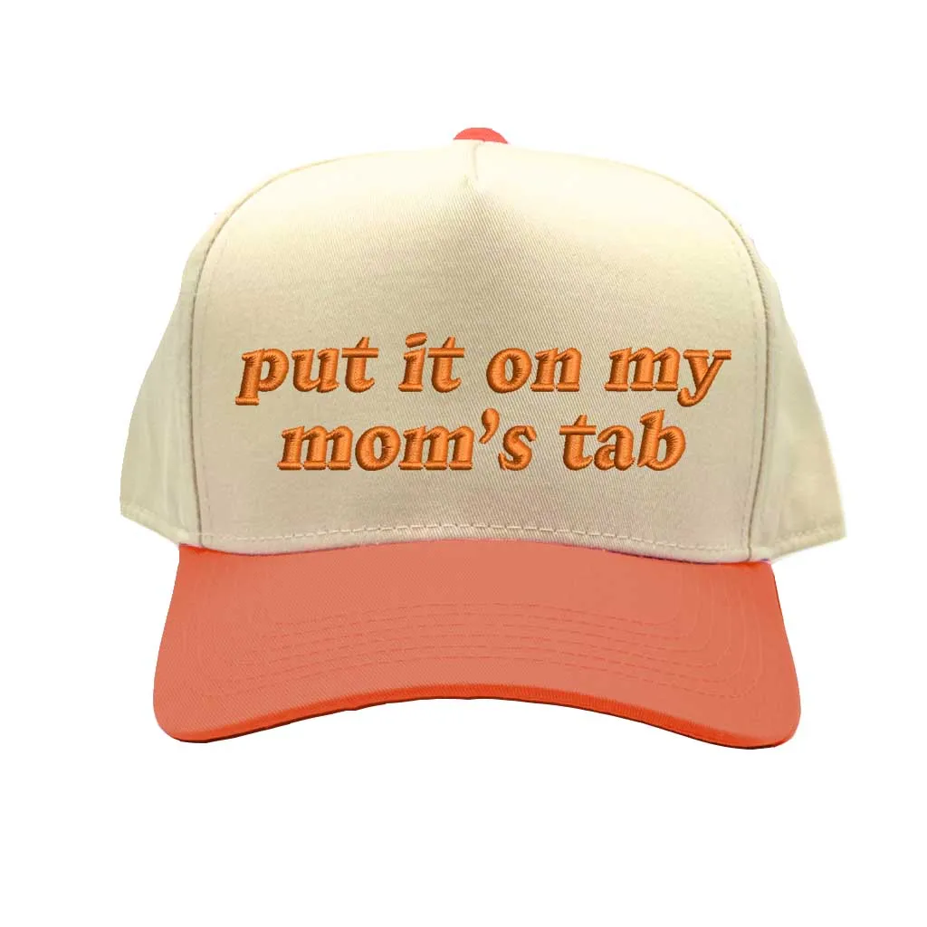 Put It On My Moms Tab Spring Two Tone 5 Panel Embroidered Baseball Hat